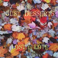 Just Desserts: Lost in Love