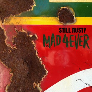 Still Rusty: MAD 4EVER