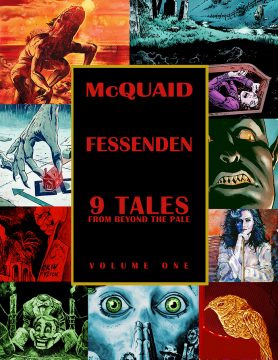 McQuaid Fessenden 9 TALES From Beyond The Pale