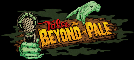 Tales from Beyond the Pale