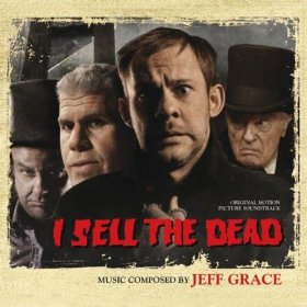 I Sell The Dead Film Score
