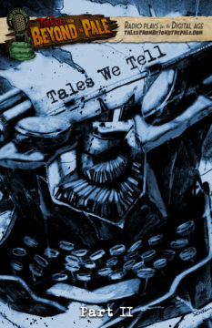 Tales We Tell Part Two